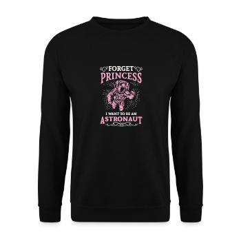Forget princess i want to be an astronaut - Sweat-shirt Unisexe - noir - Devant - Alina (178cm) & Michal (187cm)