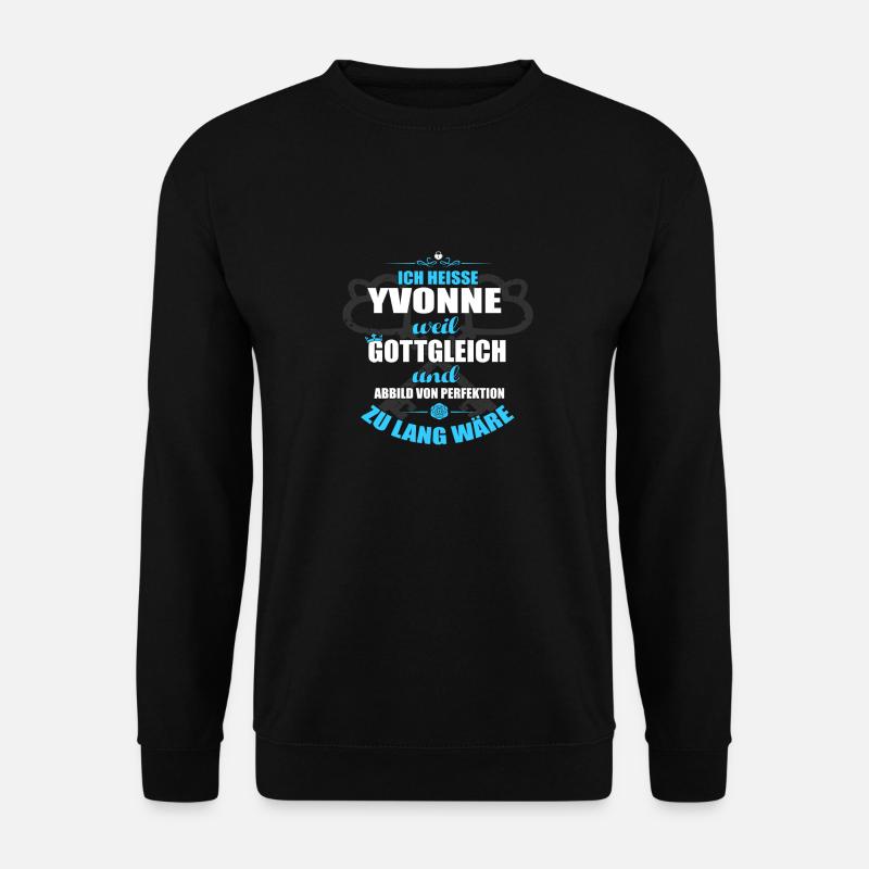 YVONNE -Geschenk - Unisex Pullover - Schwarz