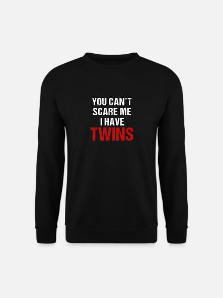 Du kannst mich nicht erschrecken habe Zwillinge - Unisex Pullover - Schwarz