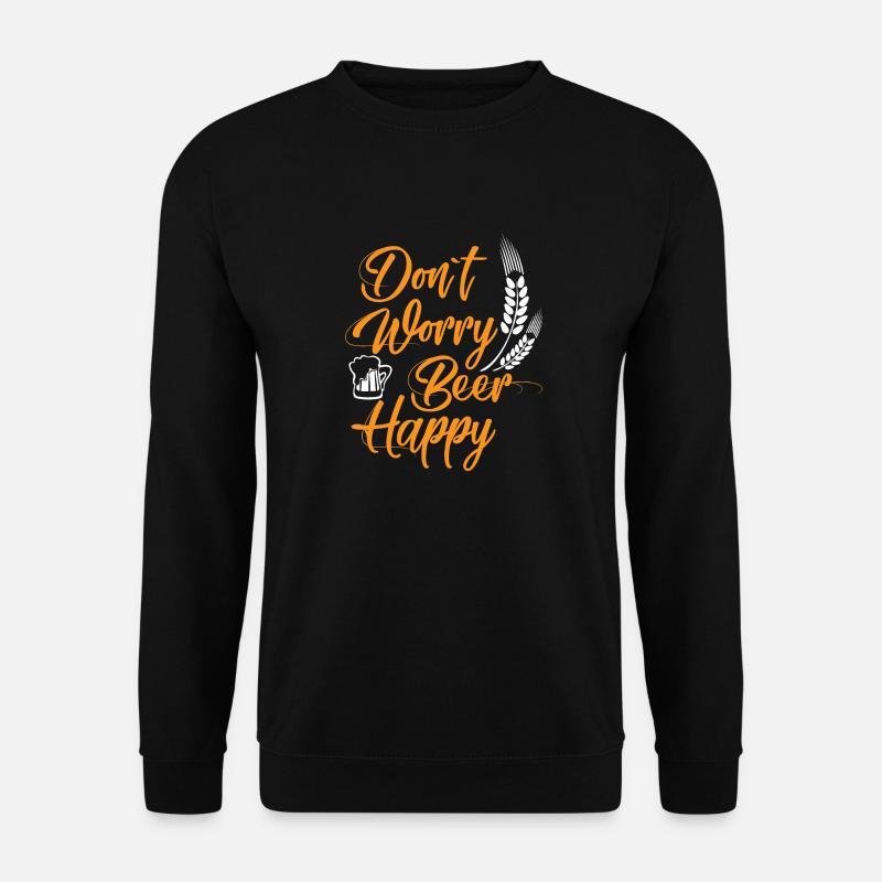 Don't worry.. - Gift - Unisex Sweatshirt - black