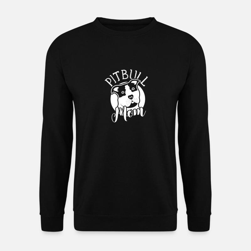 Funny Dog Pitbull Mom Pitbull Lover Gift - Unisex Pullover - Schwarz