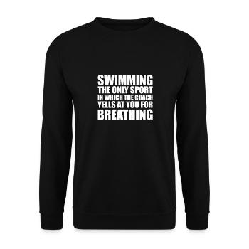 Swimming, the only sport in .. - gift - Unisex Sweatshirt - black - Front - Alina (178cm) & Michal (187cm)