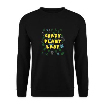 Crazy Plant Lady 2- Lustiges Garten-Pflanzen-Shirt - Unisex Pullover - Schwarz - Vorne - Alina (178cm) & Michal (187cm)