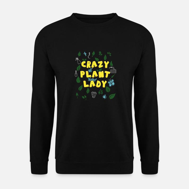 Crazy Plant Lady 2- Lustiges Garten-Pflanzen-Shirt - Unisex Pullover - Schwarz