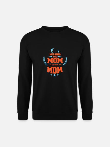 Tu me manques maman, Dans la mémoire de maman - Sweat-shirt Unisexe - noir