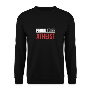 Proud to Be Atheist - Unisex Sweatshirt - black - Front - Alina (178cm) & Michal (187cm)