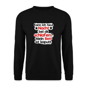 Kann ich heut bei dir schlafen? Bett ist Kaputt. - Unisex Pullover - Schwarz - Vorne - Alina (178cm) & Michal (187cm)