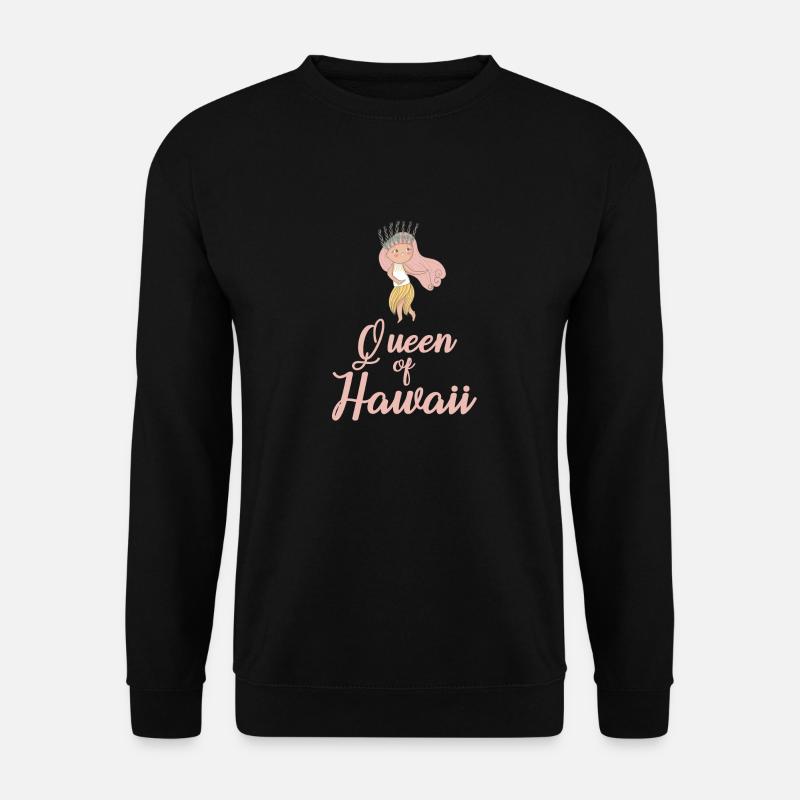 Hawaii Königin - Unisex Pullover - Schwarz