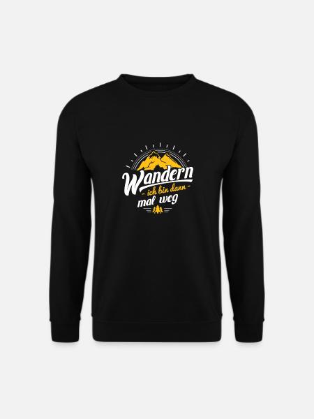 Wandern ich bin dann mal weg, Berge, Wanderlust - Unisex Pullover - Schwarz