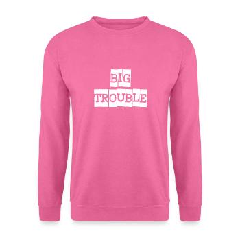 Partnerlook Big Trouble Shirt Gift Mom Daddy - Unisex Sweatshirt - pink - Front