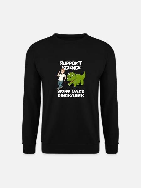 Bring Dinosaurier Zurück Archäologie Wissenschaft - Unisex Pullover - Schwarz