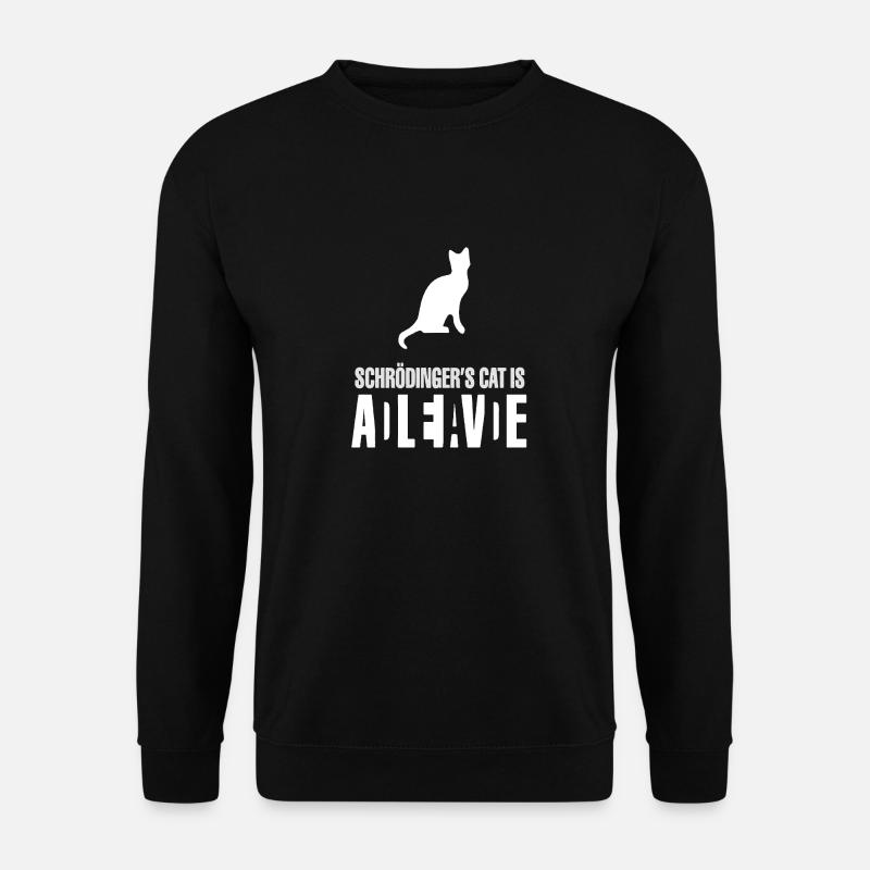 Schrödinger's cat is Alive Dead - Unisex Pullover - Schwarz