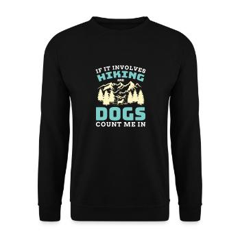Hiking dogs mountain hike nature gift - Unisex Sweatshirt - black - Front - Alina (178cm) & Michal (187cm)
