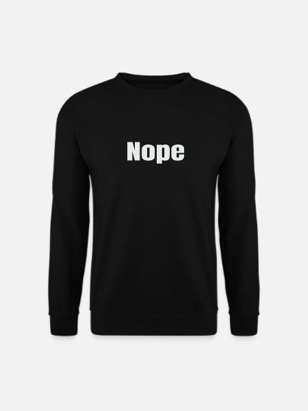 Nope - Unisex Pullover - Schwarz