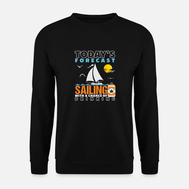 Sailing And Drinking - Unisex Sweatshirt - black