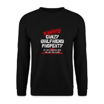 Crazy Girlfriend Property warning - Unisex Sweatshirt - black - Front - Alina (178cm) & Michal (187cm)