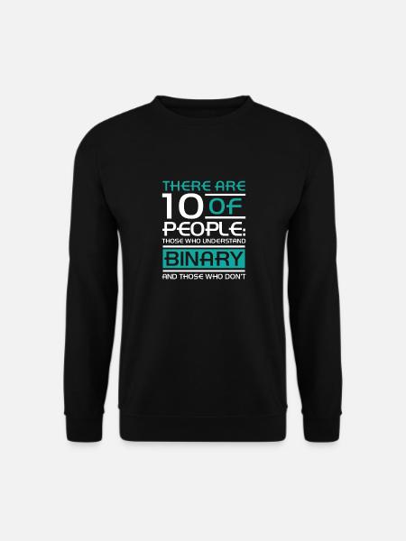 10 of people understands binary - Unisex Pullover - Schwarz
