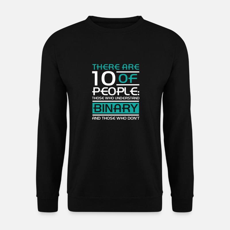 10 of people understands binary - Unisex Pullover - Schwarz