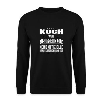 koch superheld shirt maenner frauen gift - Unisex Pullover - Schwarz - Vorne - Alina (178cm) & Michal (187cm)