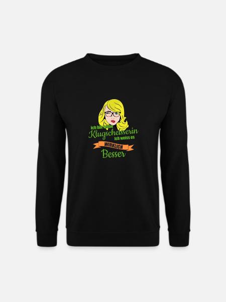ich bin keine klugscheisserin ich weiss es besser - Unisex Pullover - Schwarz
