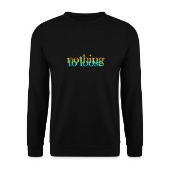 nothing to lose - Unisex Sweatshirt - black - Front - Alina (178cm) & Michal (187cm)