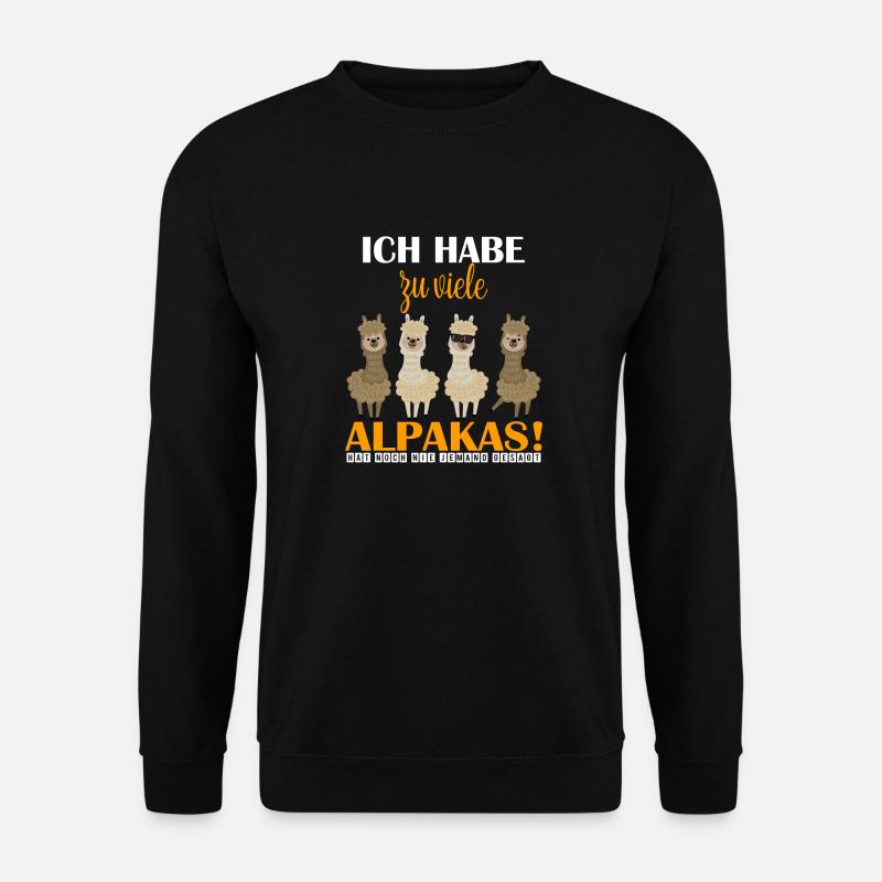 Ich habe zu viele Alpakas - Unisex Pullover - Schwarz