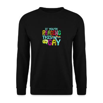Gay Pride Monat | If You're Reading This I'm Gay - Unisex Pullover - Schwarz - Vorne - Alina (178cm) & Michal (187cm)