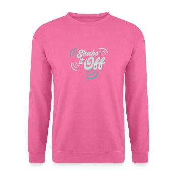 Shake It Off - Unisex Pullover - Pink - Vorne