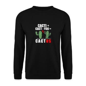 Funny Cactus Cact us Love Couples Love Gift - Unisex Sweatshirt - black - Front - Alina (178cm) & Michal (187cm)