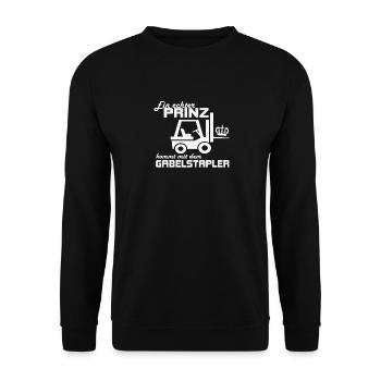 Ein echter Prinz kommt mit dem Gabelstapler - Unisex Pullover - Schwarz - Vorne - Alina (178cm) & Michal (187cm)