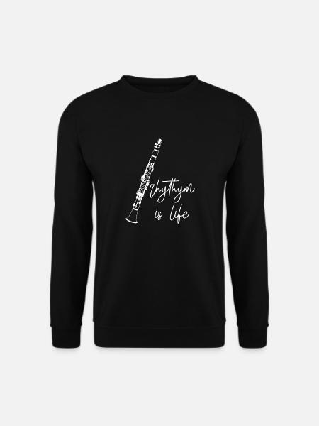 Clarinet - Clarinetist - Rhythm - Life - Unisex Sweatshirt - black