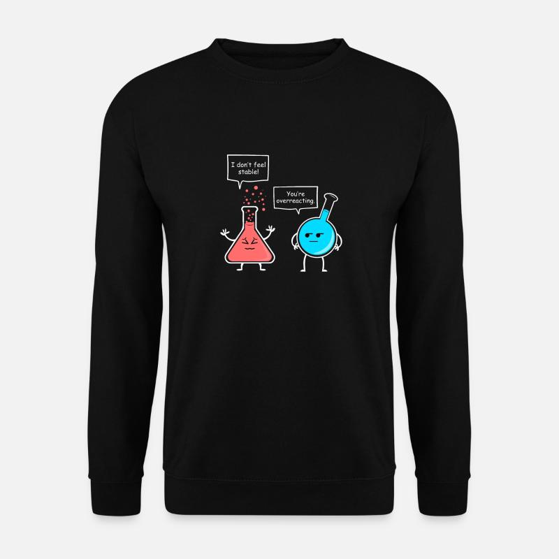 Chemist Science Funny Gift - Unisex Sweatshirt - black