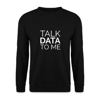 Daten Data Mining Datenbanken Informatik Spruch - Unisex Pullover - Schwarz - Vorne - Alina (178cm) & Michal (187cm)