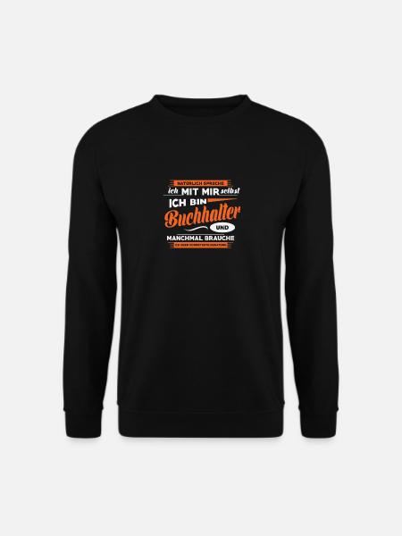 Buchhalter ,Lustig, Geschenk, Beruf, Job, Spruch - Unisex Pullover - Schwarz