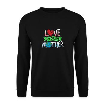 Tag der Erde Liebe deine Mutter Erde - Unisex Pullover - Schwarz - Vorne - Alina (178cm) & Michal (187cm)