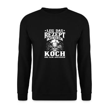 Leg das Rezept weg ich bin Koch - Unisex Pullover - Schwarz - Vorne - Alina (178cm) & Michal (187cm)