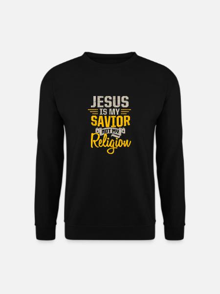 Jesus is my savior Christian Sayings Tshirt - Unisex Sweatshirt - black