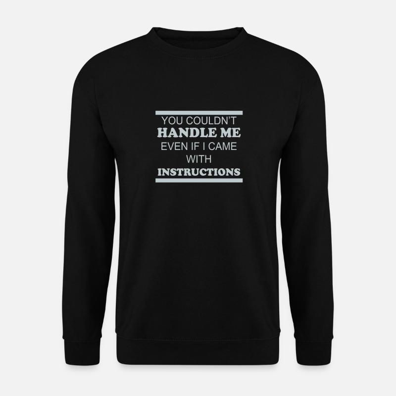 cant handle me - Sweat-shirt Unisexe - noir