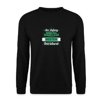 In the beginning all people were the same - works council - Unisex Sweatshirt - black - Front - Alina (178cm) & Michal (187cm)