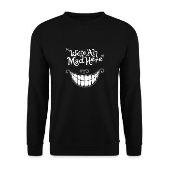 Nous sommes tous fous ici Cheshire Cat - Sweat-shirt Unisexe - noir - Devant - Alina (178cm) & Michal (187cm)