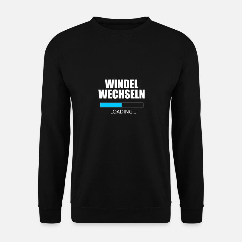 Windeln wechseln - Unisex Pullover - Schwarz