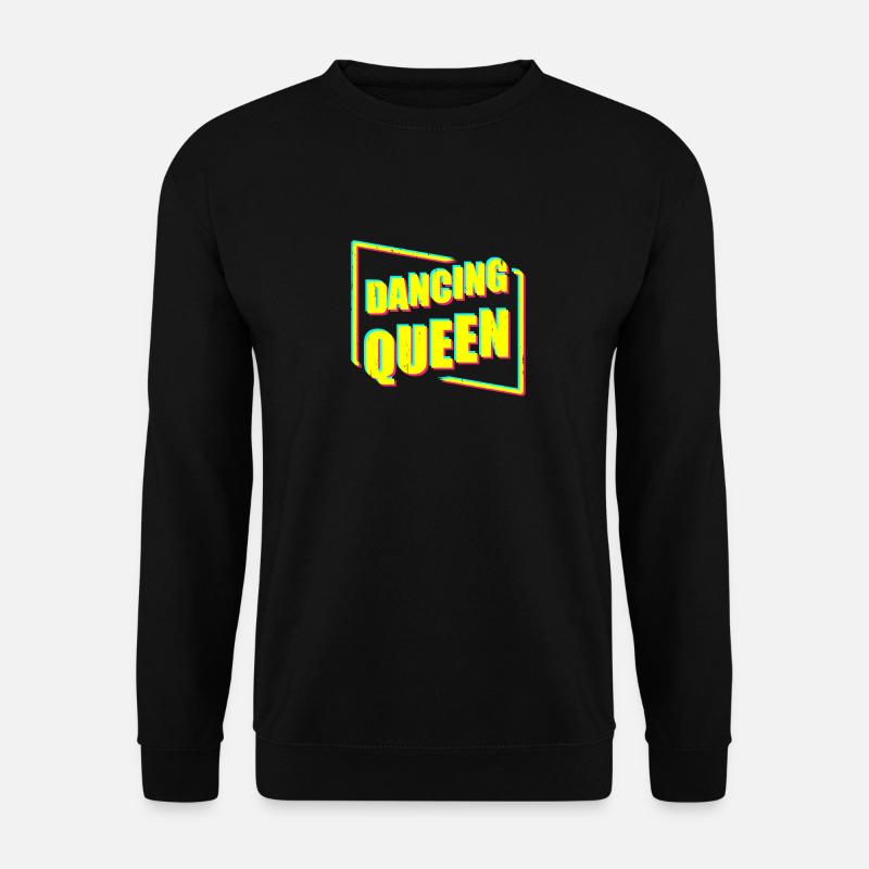 Dancing queen - Unisex Sweatshirt - black