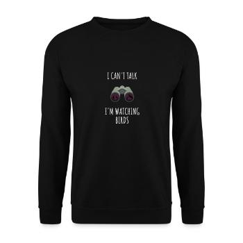 Bird Watching Birding Binoculars Birdwatcher - Unisex Sweatshirt - black - Front - Alina (178cm) & Michal (187cm)