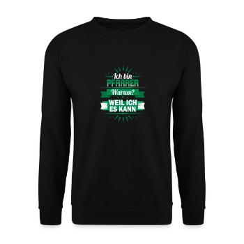 Ich bin Pfarrer - Warum? Weil ich es kann - Unisex Pullover - Schwarz - Vorne - Alina (178cm) & Michal (187cm)