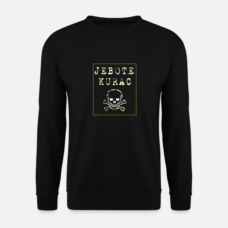 Jebote Kurac Balkan shirt Bosna sandzak Hrvatska - Unisex Pullover - Schwarz