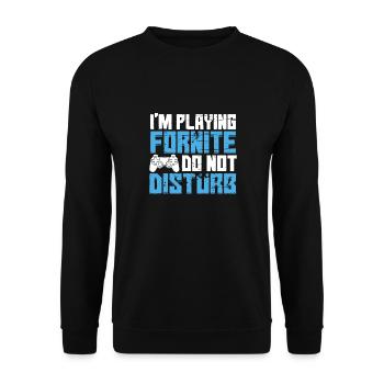 I am playing fornite do not disturb camera - Sweat-shirt Unisexe - noir - Devant - Alina (178cm) & Michal (187cm)