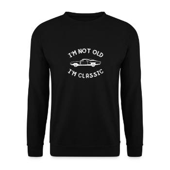 Im Not Old Im Classic Vintage Distressed Not Old - Unisex Sweatshirt - black - Front - Alina (178cm) & Michal (187cm)