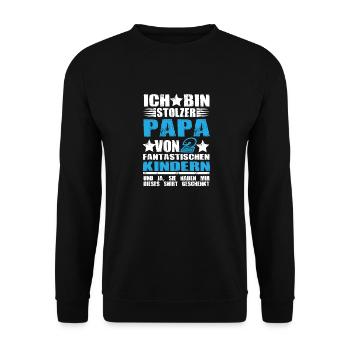 Ich bin Stolzer Papa von 2 Fantastischen Kindern - Unisex Pullover - Schwarz - Vorne - Alina (178cm) & Michal (187cm)