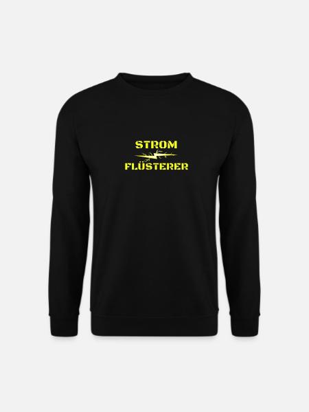 Elektriker Strom Elektrizität Strom Arbeit - Unisex Pullover - Schwarz