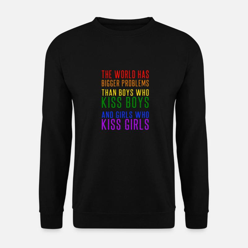 The World Has Bigger Problems Gay Pride - Unisex Pullover - Schwarz
